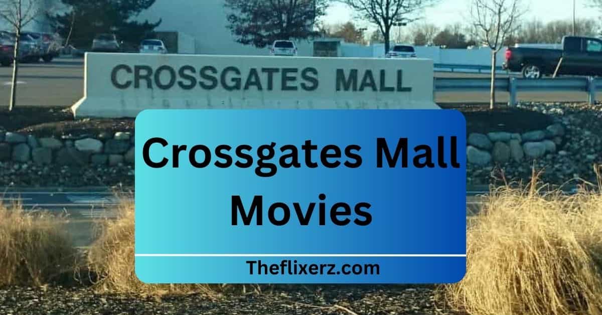 Crossgates Mall Movies