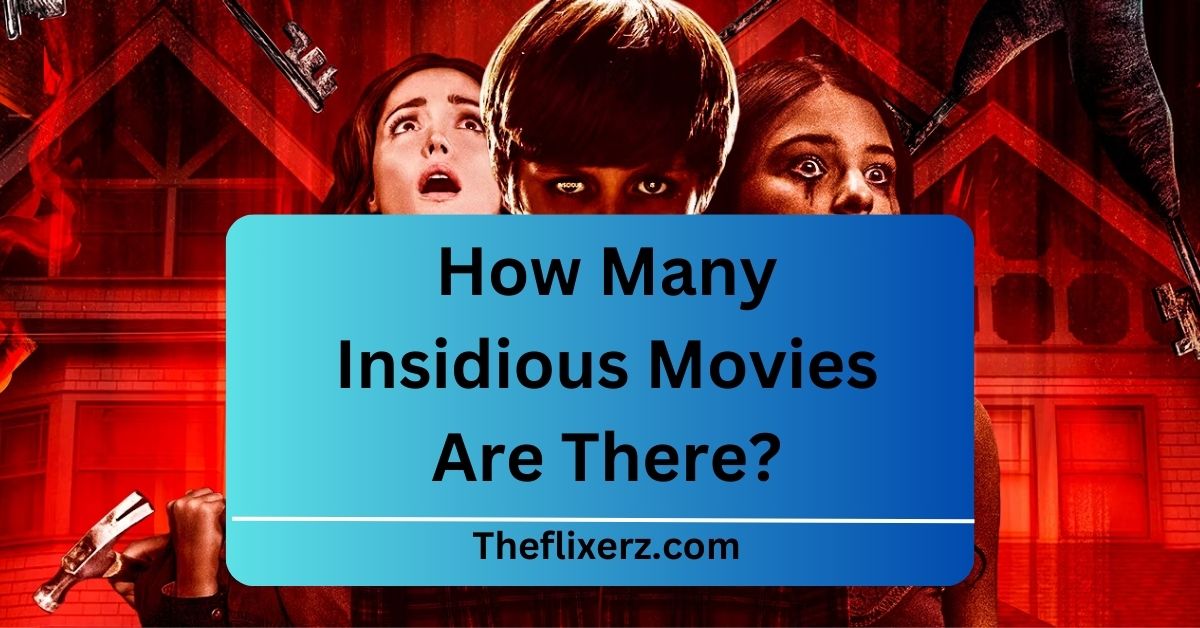 How Many Insidious Movies Are There?
