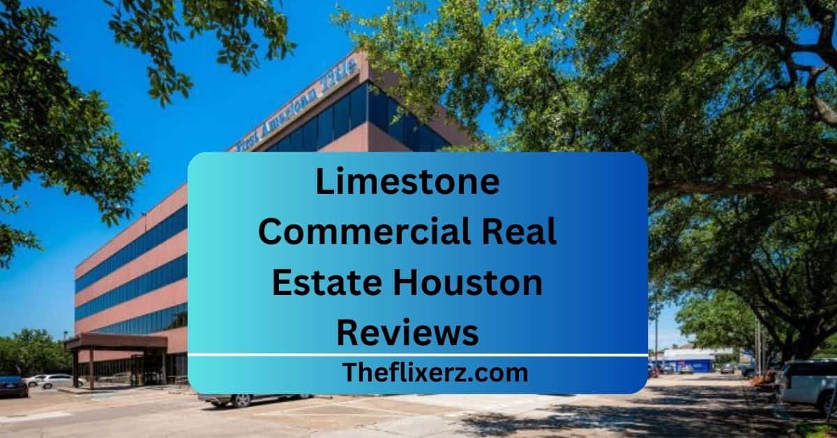 Limestone Commercial Real Estate Houston Reviews