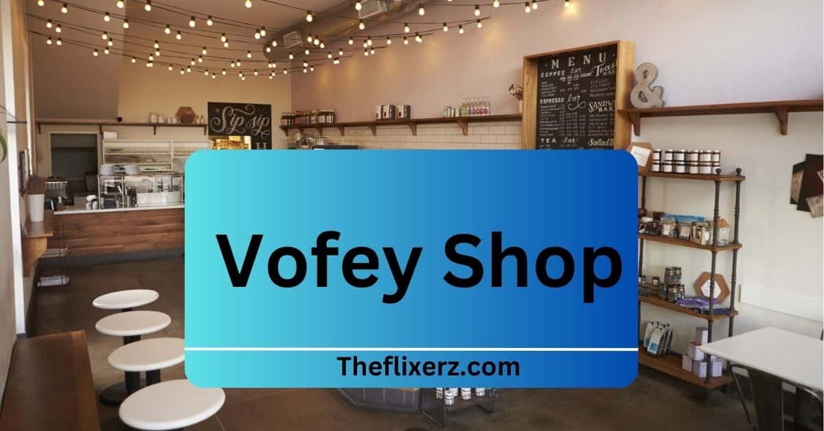 Vofey Shop