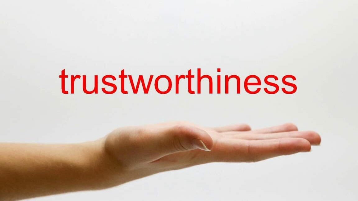 Additionally, Lack of Trustworthiness: