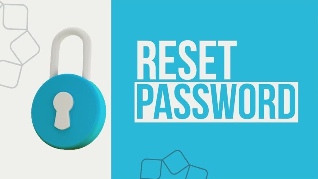 How to reset the password