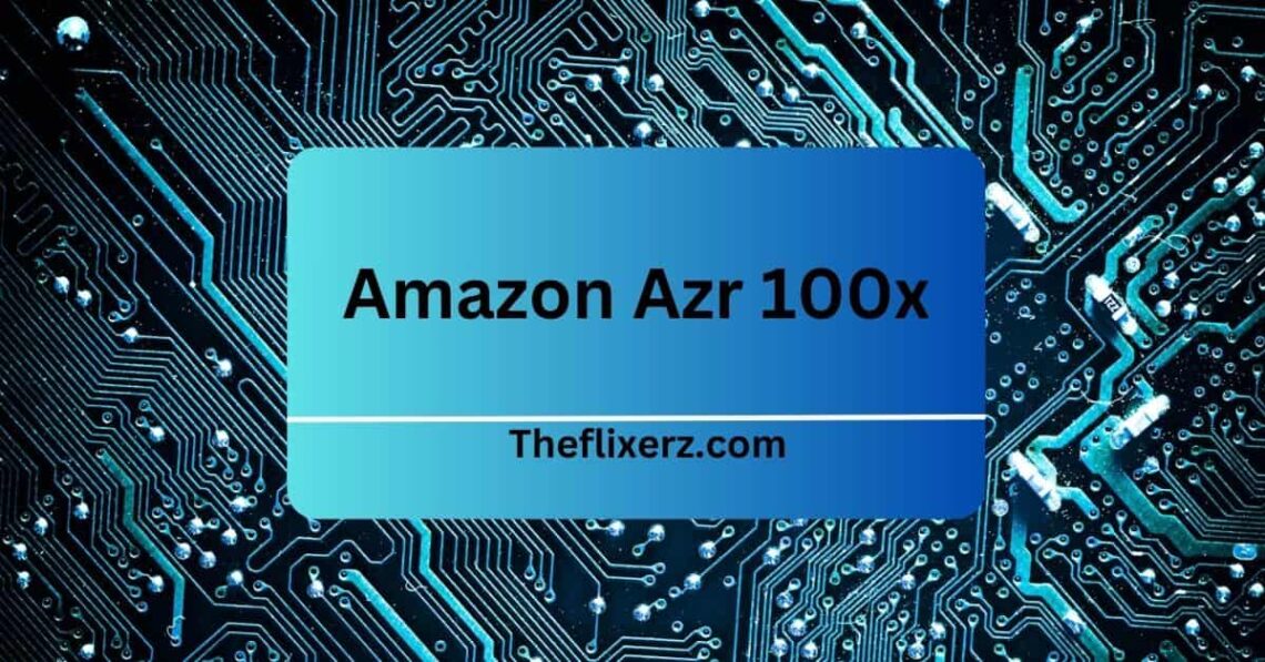 Amazon Azr 100x