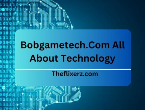 Bobgametech.Com All About Technology