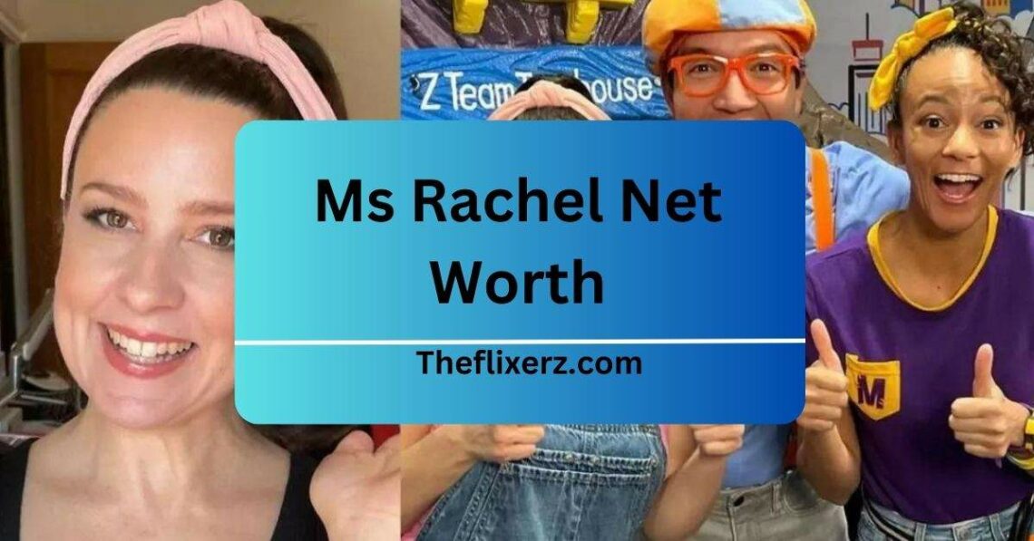 Ms Rachel Net Worth An Inspiring Journey!