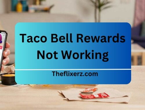 Taco Bell Rewards Not Working