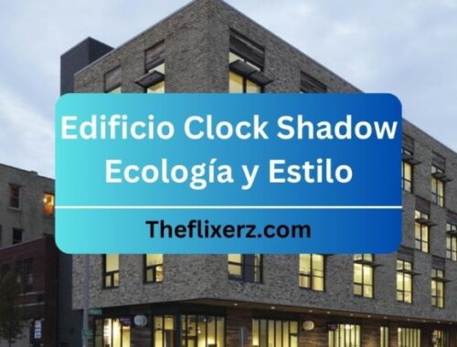 Edificio Clock Shadow Ecología y Estilo