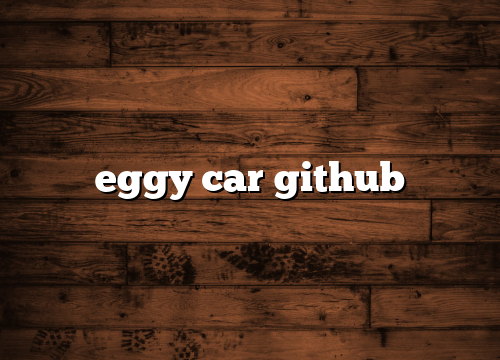 eggy car github