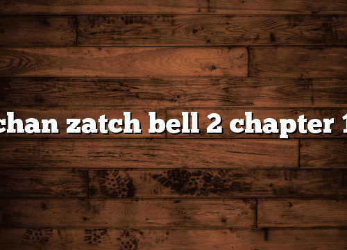 4chan zatch bell 2 chapter 14
