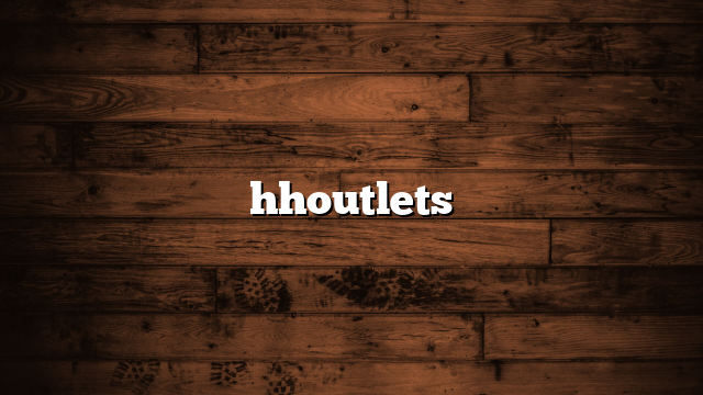 hhoutlets